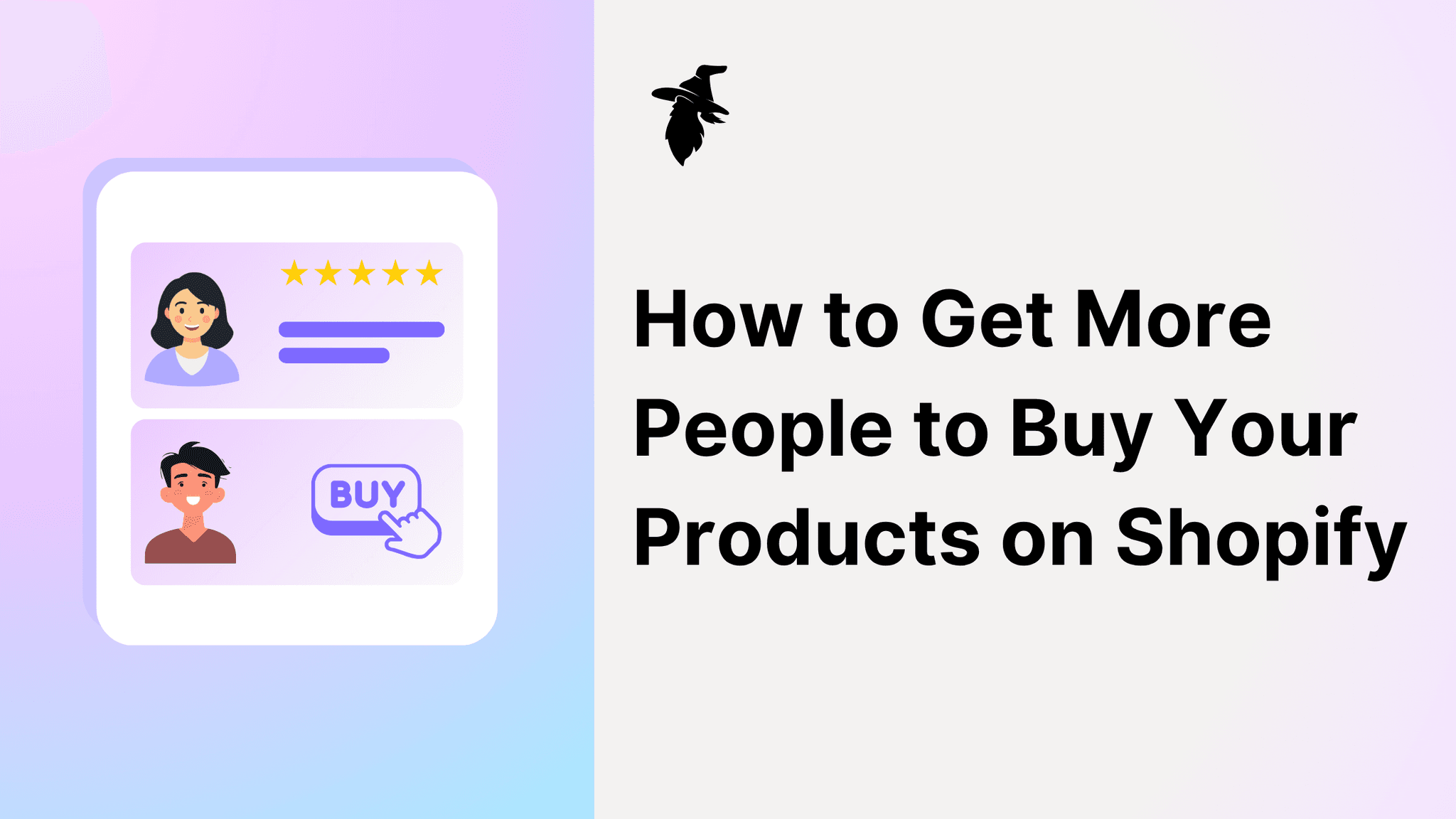 How to Get More People to Buy Your Products on Shopify: 15 Strategies for 2025