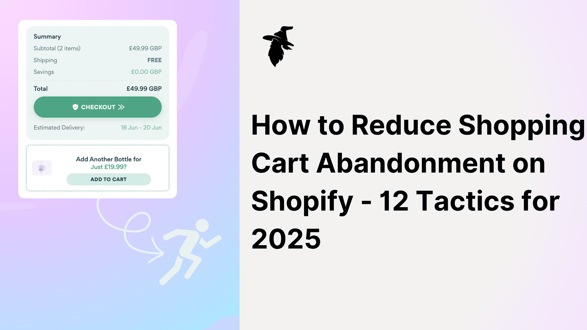How to Reduce Cart Abandonment on Shopify - 12 Tactics for 2025