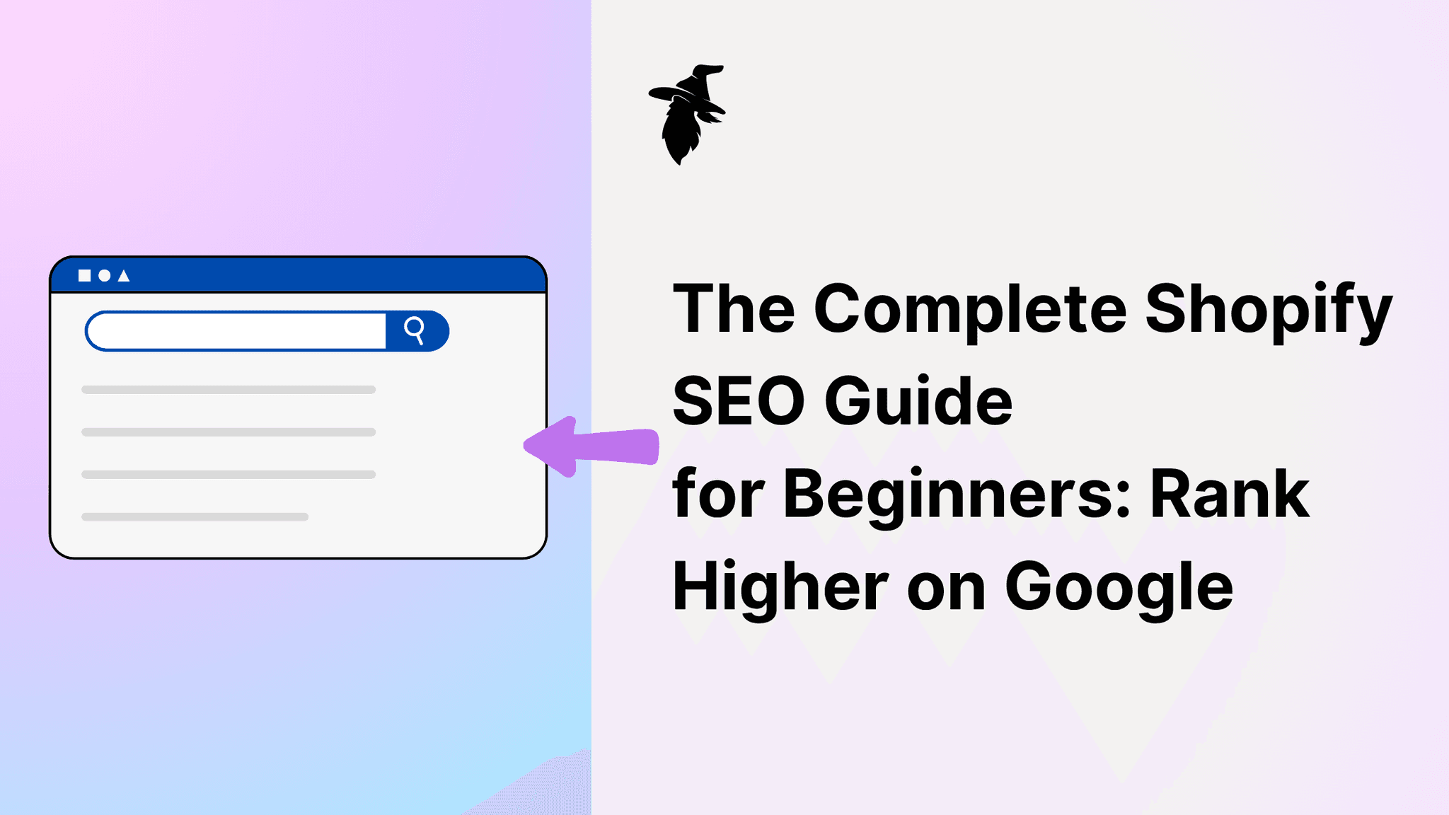 The Complete Shopify SEO Guide for Beginners: Rank Higher on Google